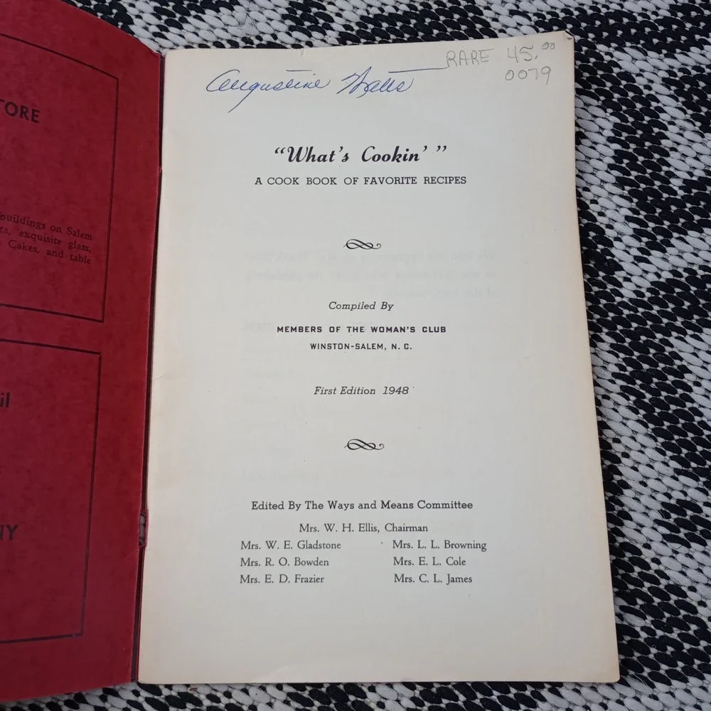 What's Cookin'?  1948  1st ED. Winston-Salem Woman's  Club Cookbook